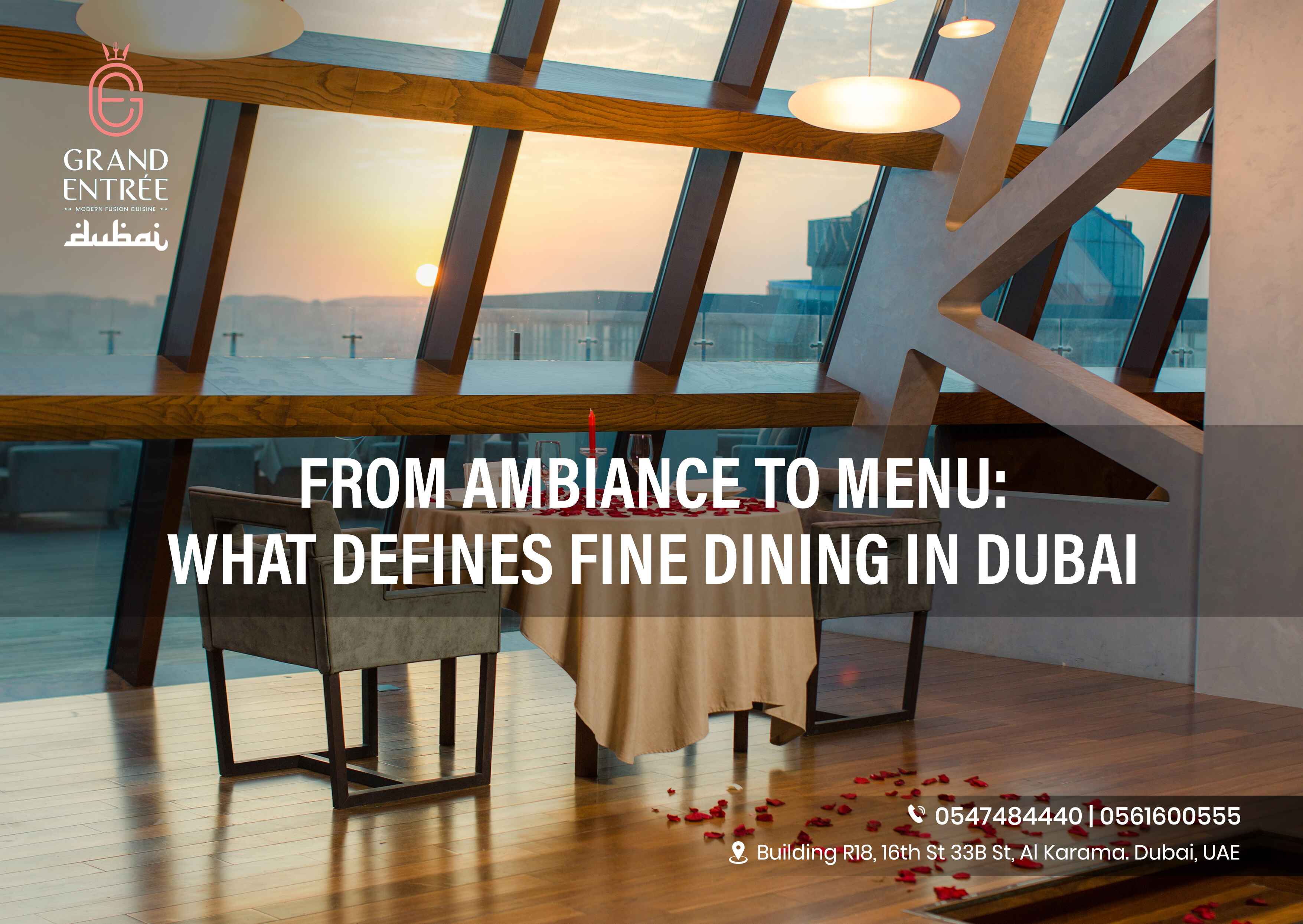 Elegant fine dining setup at Grand Entree, showcasing luxury ambiance, gourmet dishes, and impeccable service in Dubai